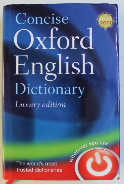 CONCISE OXFORD ENGLISH DICTIONARY TWELFTH EDITION , LUXURY ED. , 2011