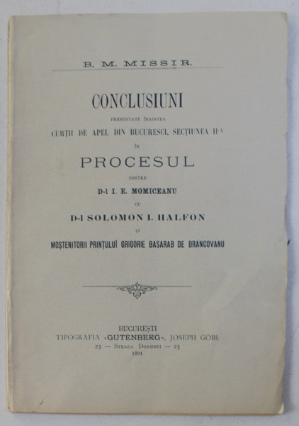 CONCLUSIUNI PRESENTATE INAINTEA CURTII DE APEL DIN BUCURESCI de B. M. MISSIR , 1894