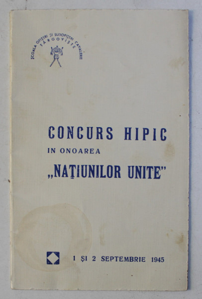 CONCURS HIPIC IN ONOAREA ' NATIUNILOR UNITE ' , 1 si 2 SEPTEMBRIE 1945