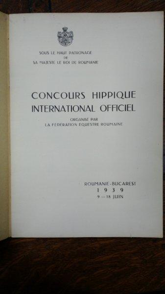 Concurs Hipic International Oficial, Bucuresti 9-18 Iunie 1939