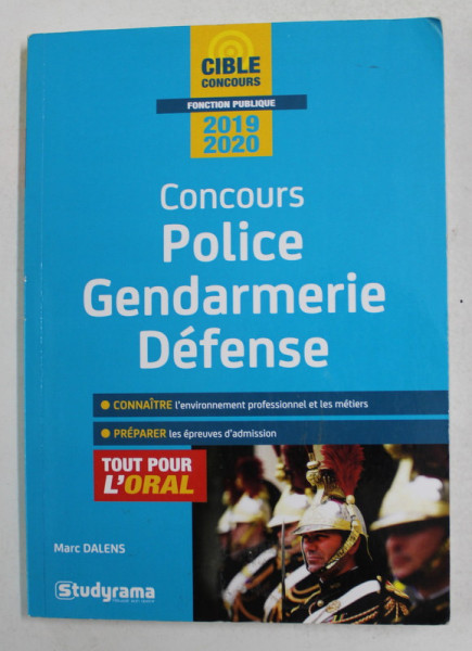 CONCURS POLICE , GENDARMERIE , DEFENSE par MARC DALENS , 2019 - 2020