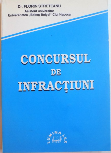 CONCURSUL DE INFRACTIUNI de FLORIN STRETEANU , 1999