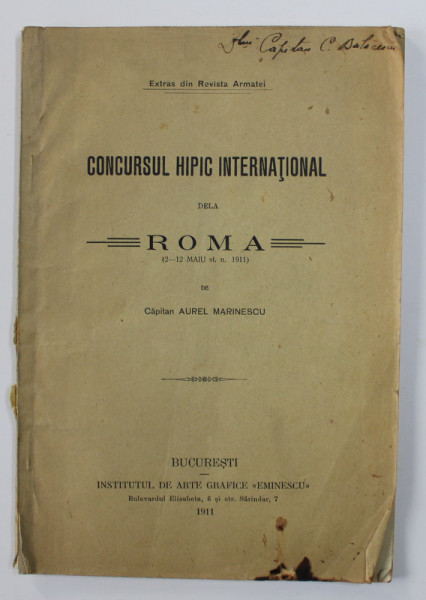 CONCURSUL HIPIC INTERNATIONAL DELA ROMA ( 2 - 12 MAIU ) de CAPITAN AUREL MARINESCU  , 1911 , DEDICATIE*