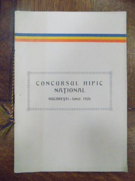 Concursul Hipic National Bucuresti Iunie 1926