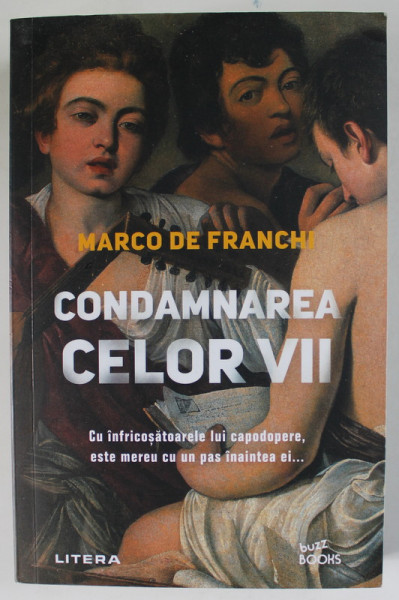 CONDAMNAREA CELOR VII de MARCO DE FRANCHI , 2023