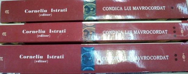 CONDICA LUI MAVROCORDAT-CORNELIU ISTRATI  3 VOL  2008