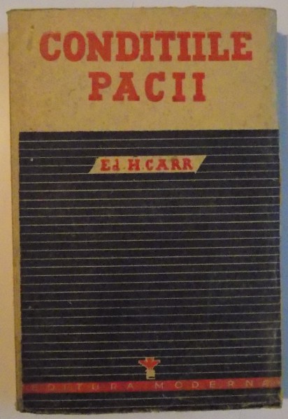 CONDITIILE PACII de EDWARD HALLETT CARR