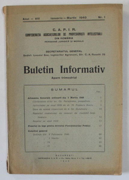 CONFEDERATIA ASOCIATIUNILOR DE PROFESIONISTI INTELECTUALI DIN ROMANIA , BULETIN INFORMATIV , ANUL VIII , NR. 1 , IANUARIE - MARTIE , 1940