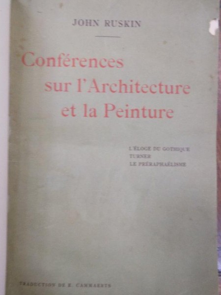 Conferences sur l'Architecture et la peinture, John Ruskin Paris 1910