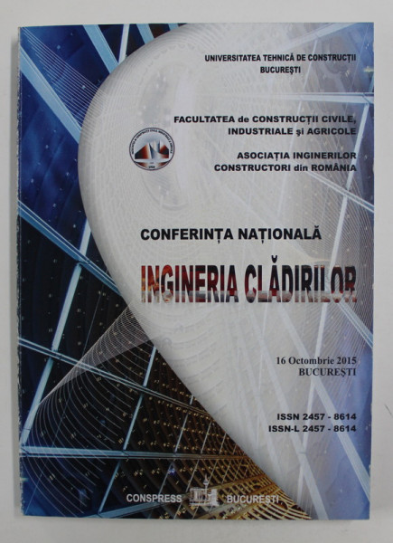 CONFERINTA NATIONALA INGINERIA CLADIRILOR , 2015