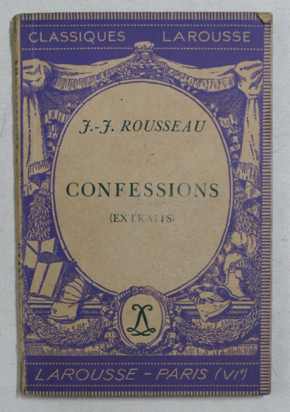 CONFESSIONS (EXTRAITS) par J. J. ROUSSEAU