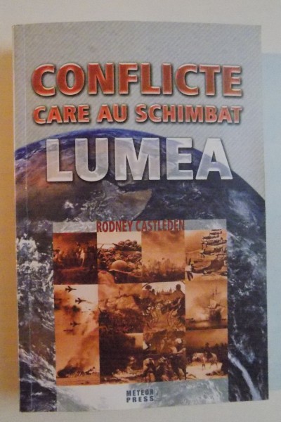 CONFLICTE CARE AU SCHIMBAT LUMEA de RODNEY CASTLEDEN , 2011