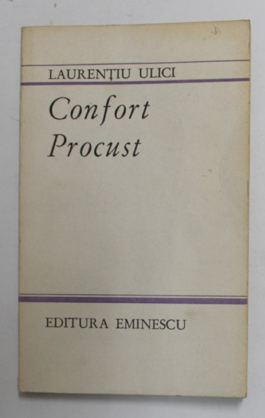 CONFORT PROCUST de LAURENTIU ULICI , 1983