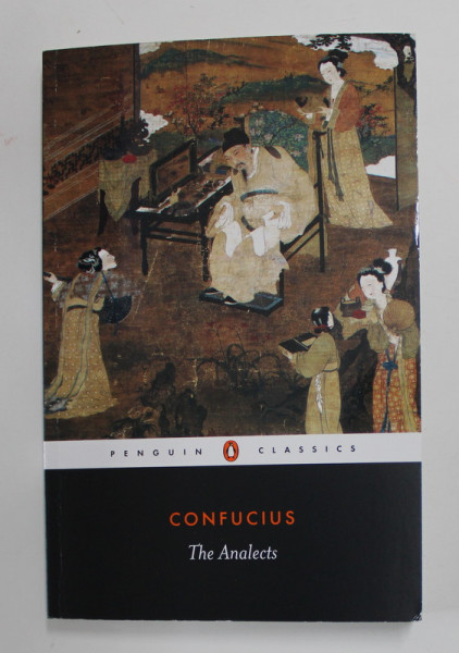 CONFUCIUS - THE  ANALECTS , ANII  '2000