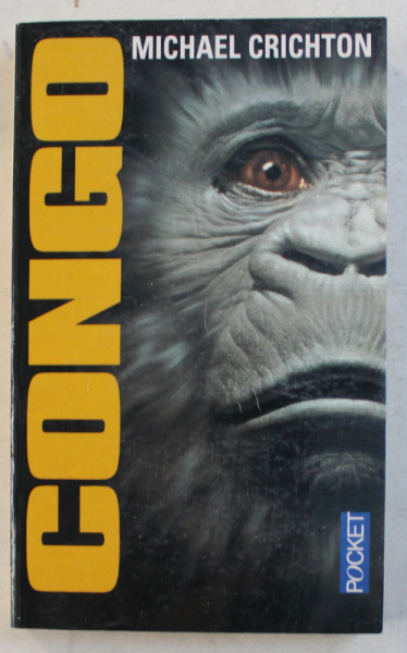 CONGO par MICHAEL CRICHTON , 1981