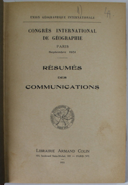 CONGRES INTERNATIONAL DE GEOGRAPHIE , PARIS , RESUMES DES COMMUNICATIONS , 1931