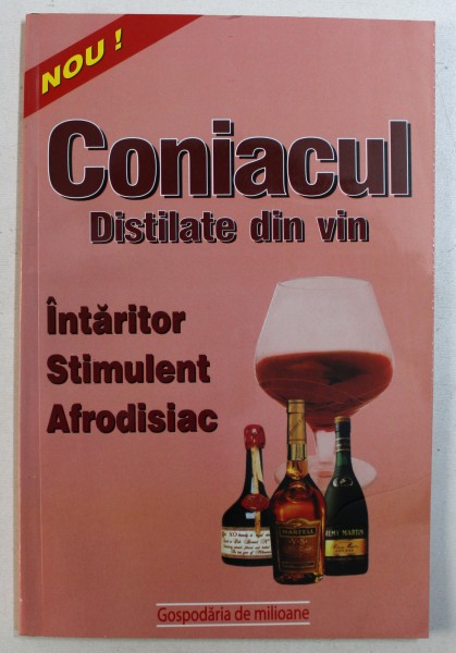 CONIACUL, DISTILATE DIN VIN, 2002