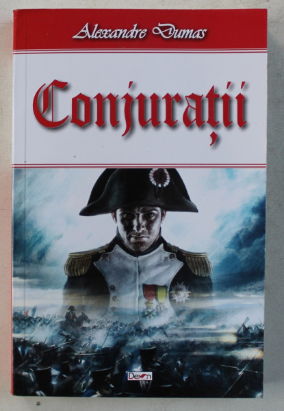 CONJURATII de ALEXANDRE DUMAS , 2016