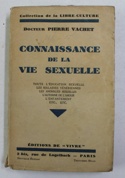 CONNAISSANCE DE LA VIE SEXUELLE par DOCTEUR PIERRE VACHET , 1930