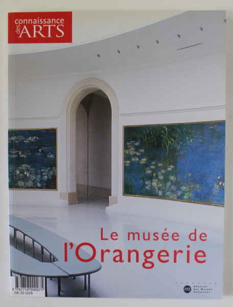 CONNAISSANCE DES ARTS , REVUE , SUBJET : LE MUSEE DE L 'ORANGERIE , no. 282 , 2006