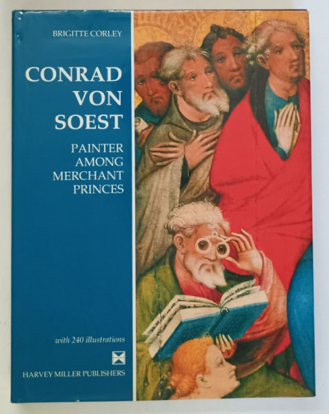 CONRAD VON SOEST , PAINTER AMONG MERCHANT PRINCES by BRIGITTE CORLEY , 1996