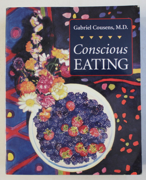 CONSCIOUS EATING by GABRIEL COUSENS , 2000
