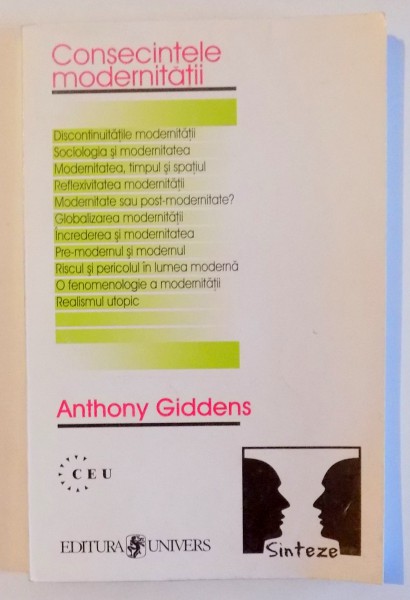 CONSECINTELE MODERNITATII de ANTHONY GIDDENS, 2000 , PREZINTA SUBLINIERI