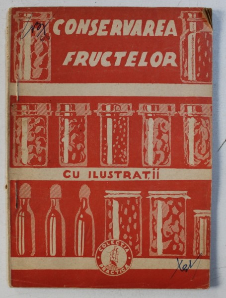 CONSERVAREA FRUCTELOR - CU 13 FIGURI , 1945