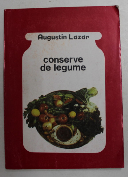 CONSERVE DE LEGUME de AUGUSTIN LAZAR , 1995