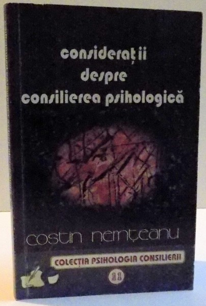CONSIDERATII DESPRE CONSILIEREA PSIHOLOGICA , 2004