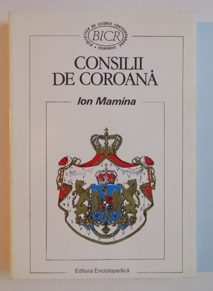 CONSILII DE COROANA de ION MAMINA , 1997