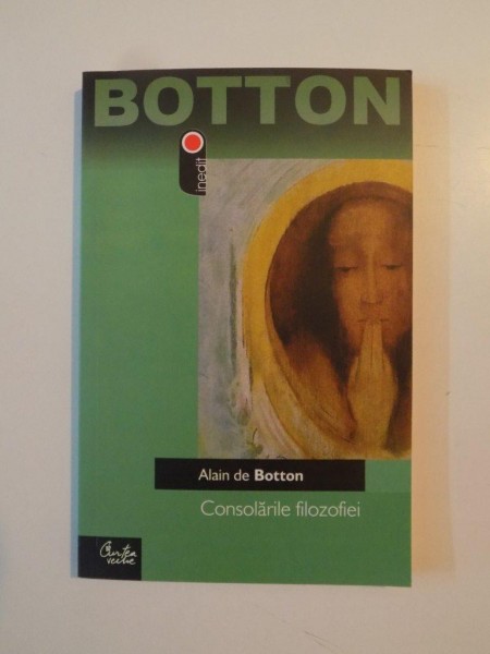 CONSOLARILE FILOZOFIEI de ALAIN DE BOTTON , 2006