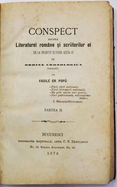 CONSPECT ASUPRA LITERATUREI ROMANE SI SCRIITORILOR EI , DE LA INCEPUT PANA AZI , IN ORDINE CRONOLOGICA de VASILE GR. POPU , PARTEA II ,  EMINESCU , CREANGA , AL. MACEDONSKI , TITU MAIORESCU , ETC , 1876