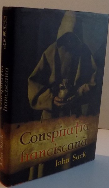 CONSPIRATIA FRANCISCANA , 2007