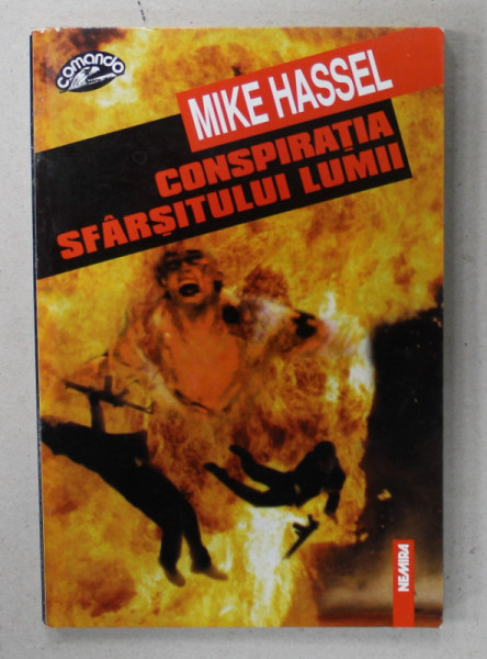 CONSPIRATIA SFARSITULUI LUMII de MIKE HASSEL , 1999