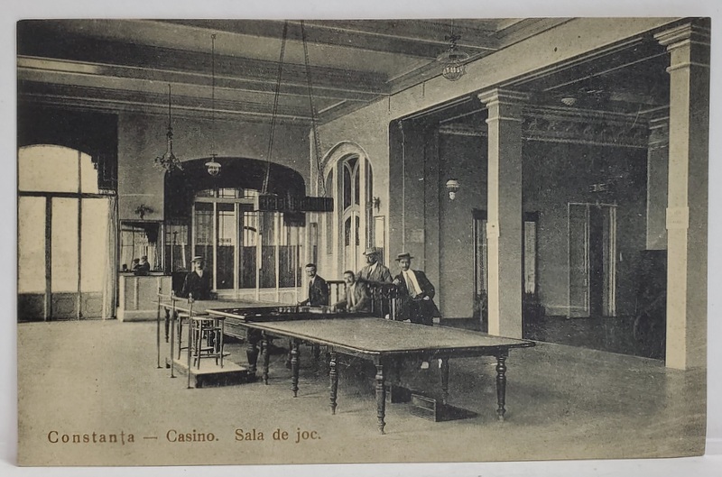 CONSTANTA , CASINO , SALA DE JOC , CU CRUPIERI SI JUCATORI , CARTE POSTALA , INCEPUTUL SEC. XX