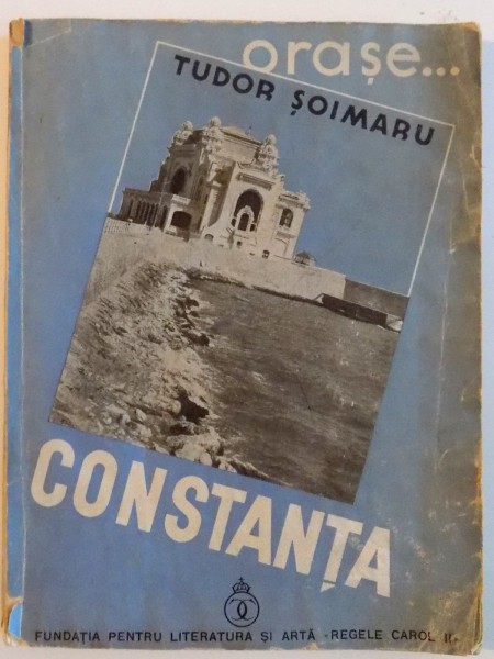 CONSTANTA de TUDOR SOIMARU , DEDICATIE * , 1936