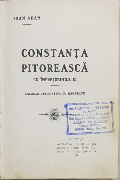 CONSTANTA PITOREASCA CU IMPREJURIMILE EI DE IOAN ADAM - BUCURESTI, 1908