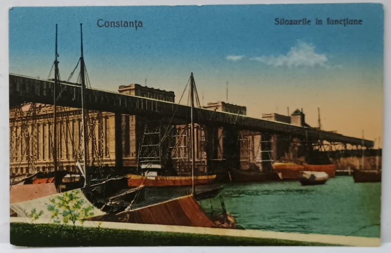 CONSTANTA , SILOZURILE IN FUNCTIUNE , CARTE POSTALA , INTERBELICA