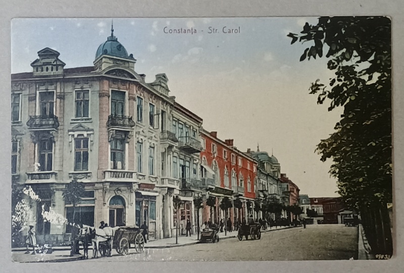 CONSTANTA , STRADA CAROL , CARTE POSTALA , INTERBELICA