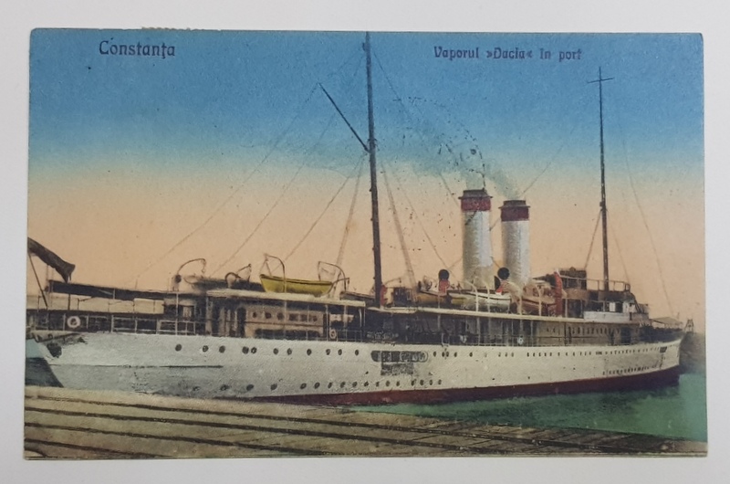 CONSTANTA , VAPORUL ' DACIA ' IN PORT  - CARTE POSTALA ILUSTRATA , 1927