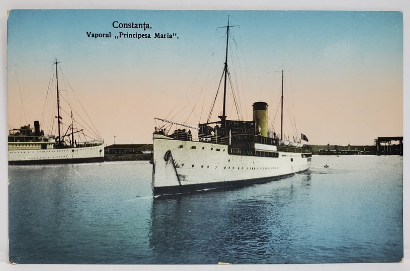 CONSTANTA , VAPORUL ' PRINCIPESA MARIA  '  IN ZONA PORTULUI , CARTE POSTALA , INCEPUTUL SEC. XX