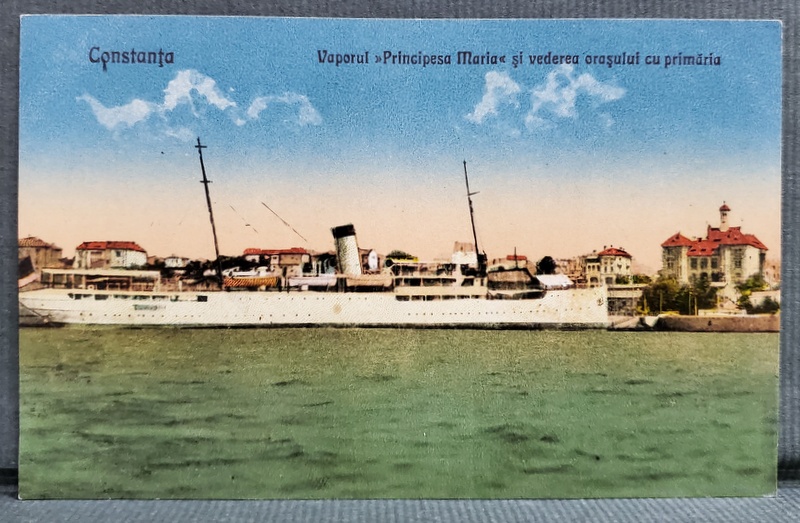 CONSTANTA - VAPORUL '' PRINICPESA MARIA '' SI VEDEREA ORASULUI CU PRIMARIA , CARTE POSTALA , POLICROMA, INCEPUTUL SEC. XX