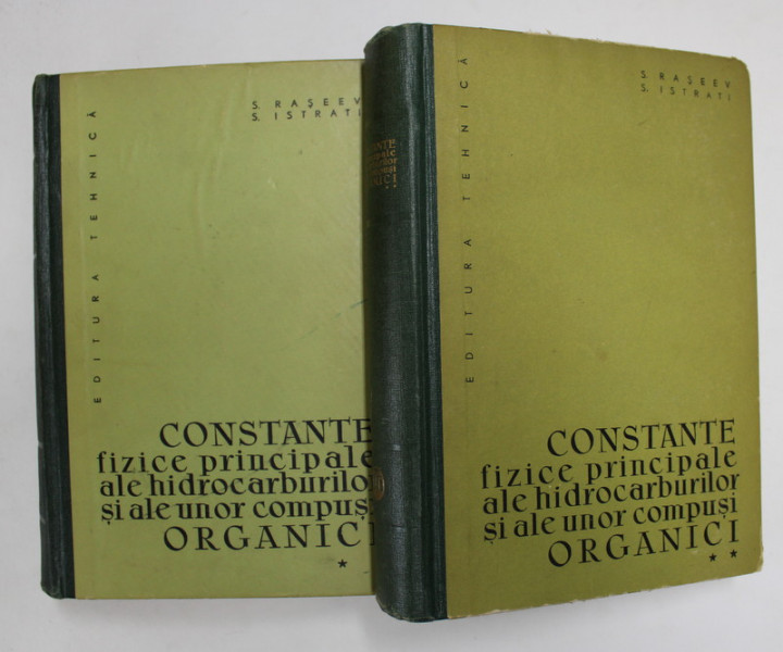 CONSTANTE FIZICE PRINCIPALE ALE HIDROCARBURILOR SI ALE UNOR COMPUSI ORGANICI de S. RASEEV si S. ISTRATI ,1964