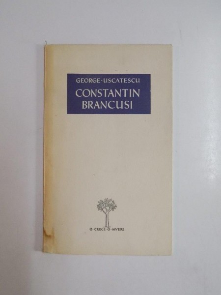 CONSTANTIN BRANCUSI de GEORGE-USCATESCU, 1958