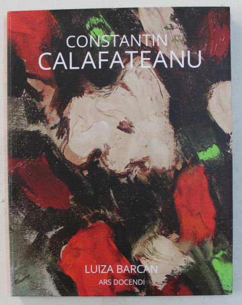 CONSTANTIN CALAFETEANU de LUIZA BARCAN , 2014