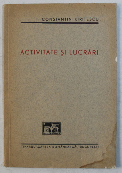 CONSTANTIN KIRITESCU - ACTIVITATE SI LUCRARI , 1 APRILIE 1941, PREZINTA HALOURI DE APA *