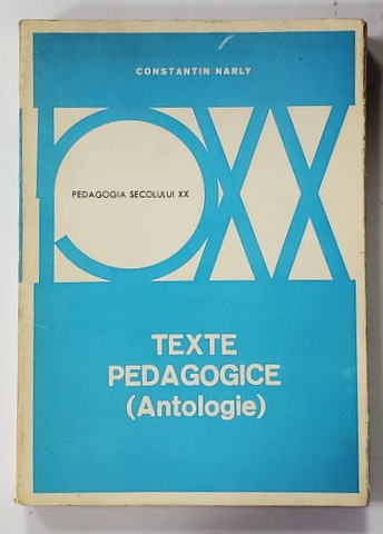 CONSTANTIN NARLY - TEXTE PEDAGOGICE ( ANTOLOGIE ) , 1980