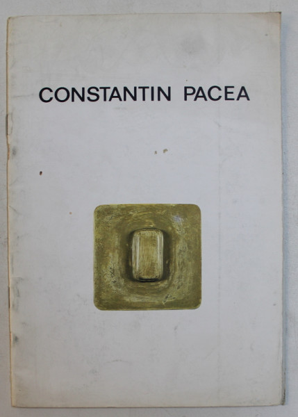 CONSTANTIN PACEA  - ARBEITEN 1981 - 1986 , CATALOG DE EXPOZITIE , TEXT IN GERMANA  - ENGLEZA , 1986