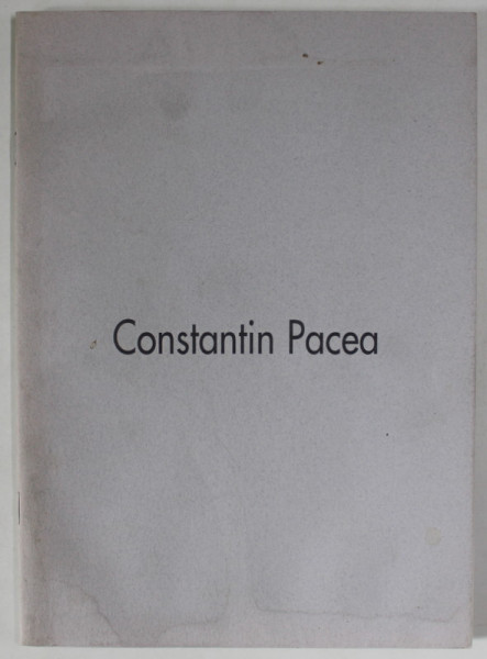 CONSTANTIN PACEA , CATALOG DE EXPOZITIE IN LIMBA SPANIOLA , 1998